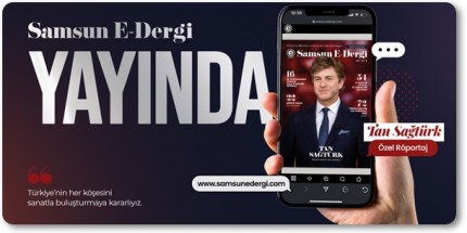 Samsun E-Dergi 14’üncü Sayısı Okuyucuyla Buluştu